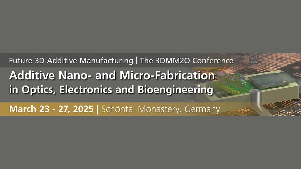 Eine grafische Darstellung der Konferenz zum Thema additive Nano- und Mikro-Fabrikation in Optik, Elektronik und Bioengineering, die vom 23. bis 27. März 2025 im Kloster Schönthal in Deutschland stattfindet.